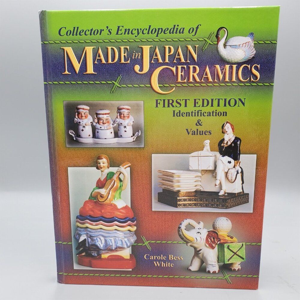 Collectors Encyclopedia Made in Japan Ceramics Identification and Values 1st HC